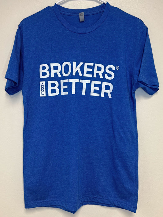 Brokers are Better T-Shirt: BAB Blue